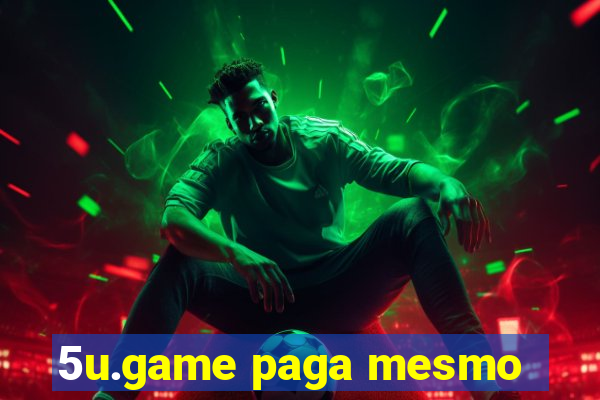 5u.game paga mesmo